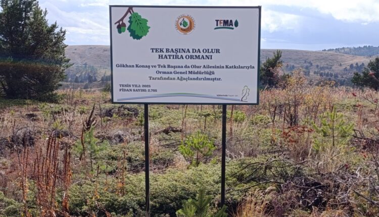 Tek Başına da Olur Ailesi Hatıra Ormanı